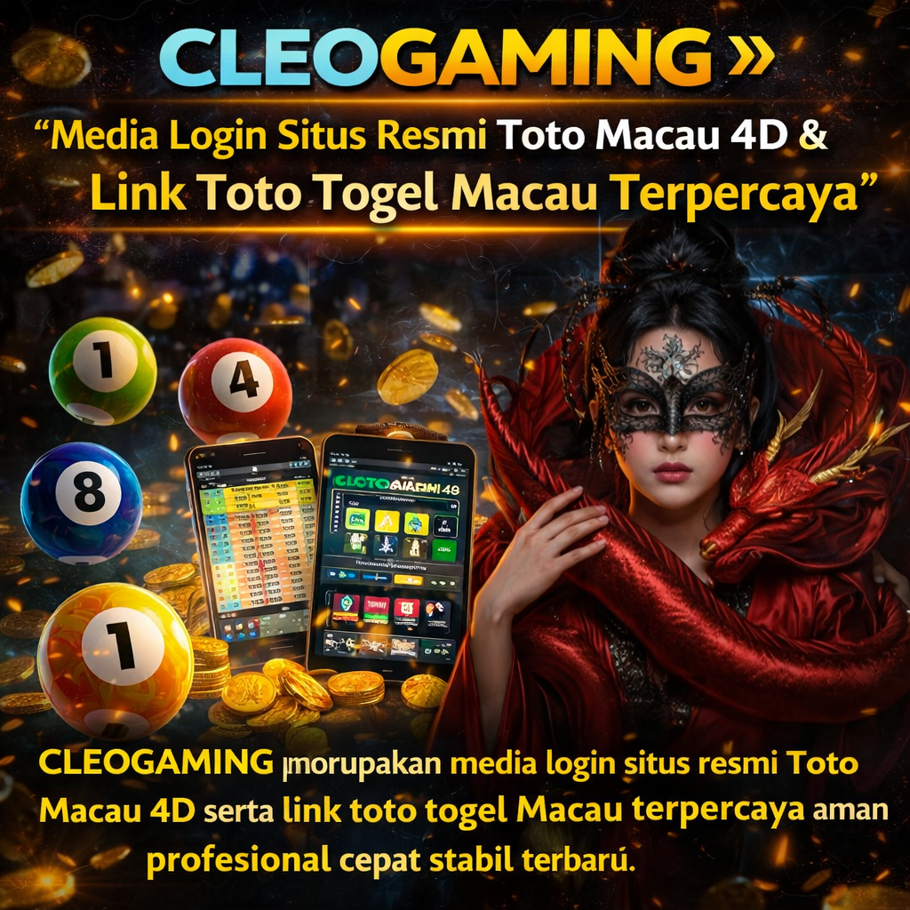 CLEOGAMING merupakan media login situs resmi Toto Macau 4D serta link toto togel Macau terpercaya aman profesional cepat stabil terbaru.